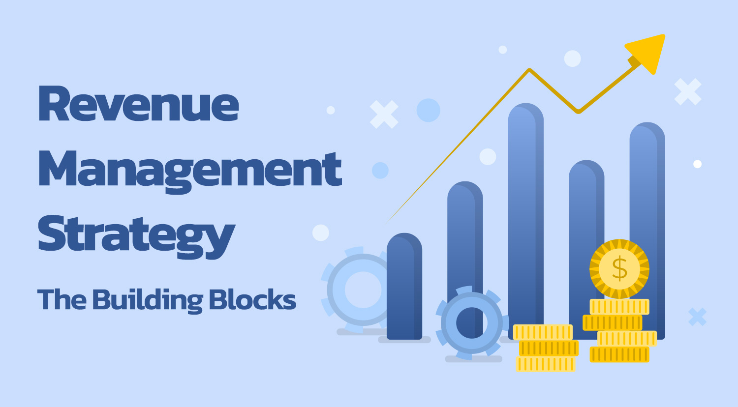 Hotel Revenue Management Strategy - Best Practices